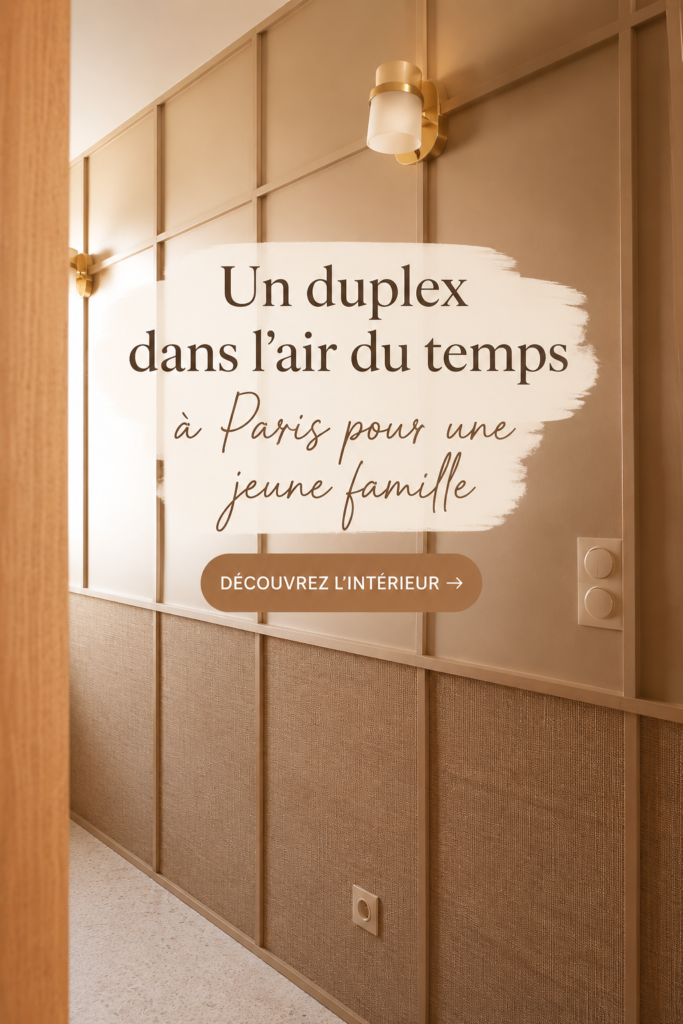 Un duplex moderne et chaleureux avec un intérieur accueillant à Paris pour une jeune famille.