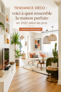 Maison décorée avec les tendances 2022, présentant un intérieur moderne et accueillant.