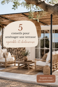 Terrasse aménagée avec des meubles confortables et des éléments de décoration