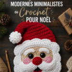 Modèles de crochet minimalistes pour Noël sur une table en bois